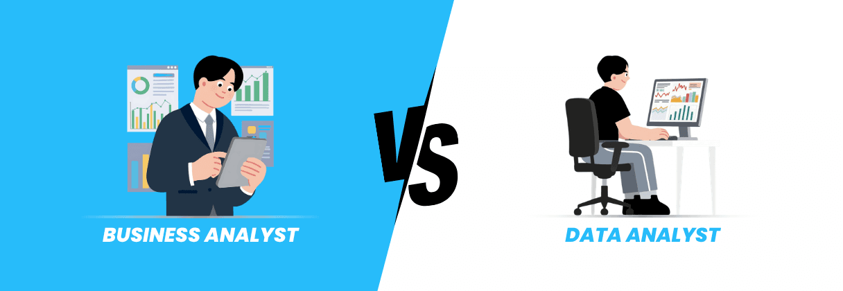 Business Analyst vs Data Analyst: Perbedaan, Tugas, Gaji, dan Mana yang Lebih Bagus